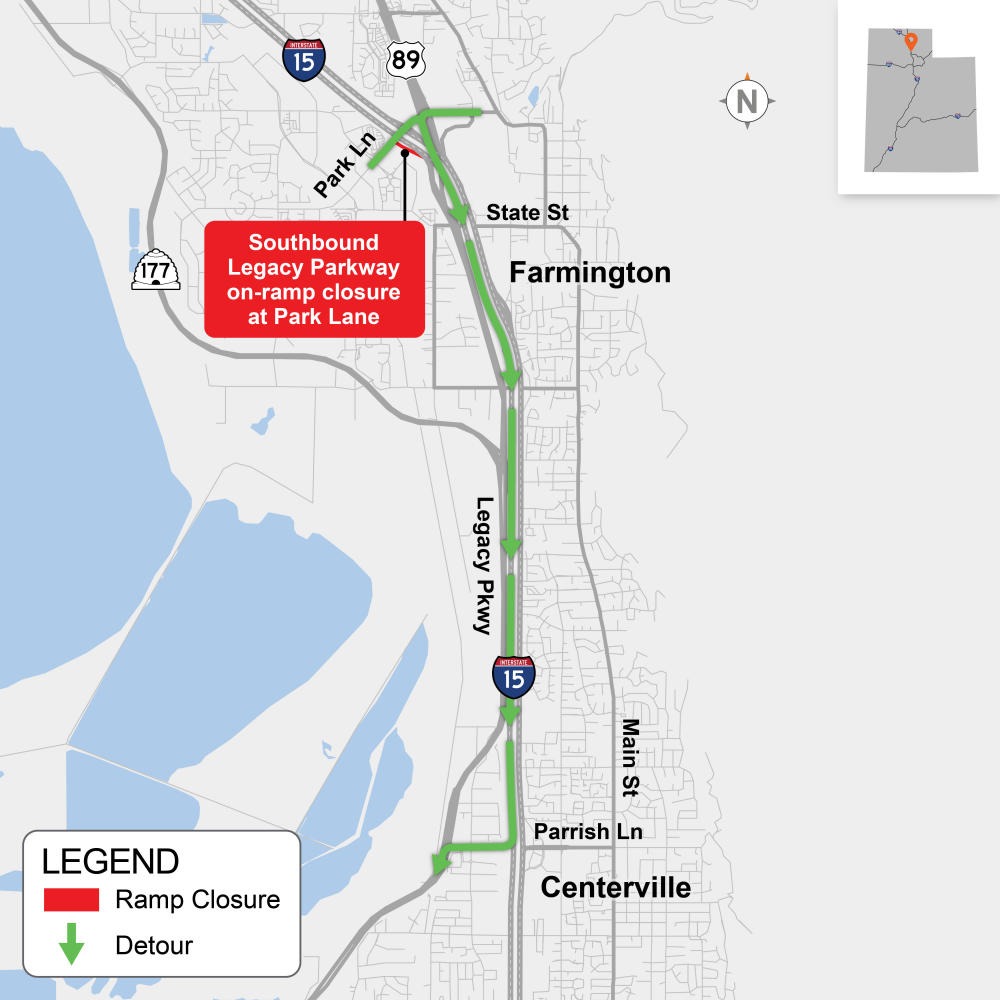 Map detailing a southbound Legacy Parkway on-ramp closure at Park Lane, along with a detour route using Interstate 15. Surrounding surface streets shown for geographical context include State Street, Main Street, and Parrish Lane in Farmington and Centerville.